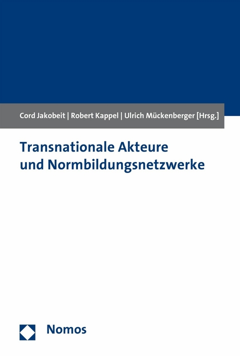 Transnationale Akteure und Normbildungsnetzwerke - 