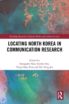 Locating North Korea in Communication Research - 