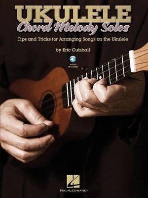 Ukulele Chord Melody Solos - Eric Cutshall