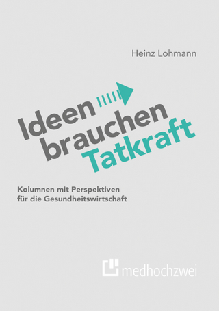 Ideen brauchen Tatkraft