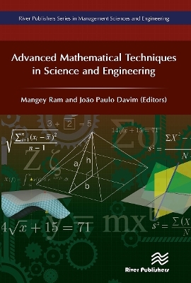 Advanced Mathematical Techniques in Science and Engineering - 