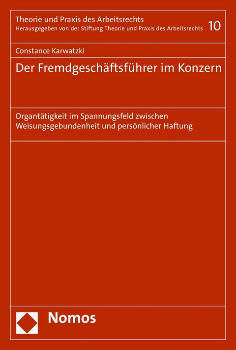 Der Fremdgeschäftsführer im Konzern - Constance Karwatzki