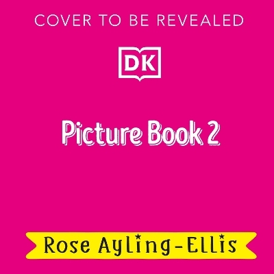 Picture Book 2 - Rose Ayling-Ellis