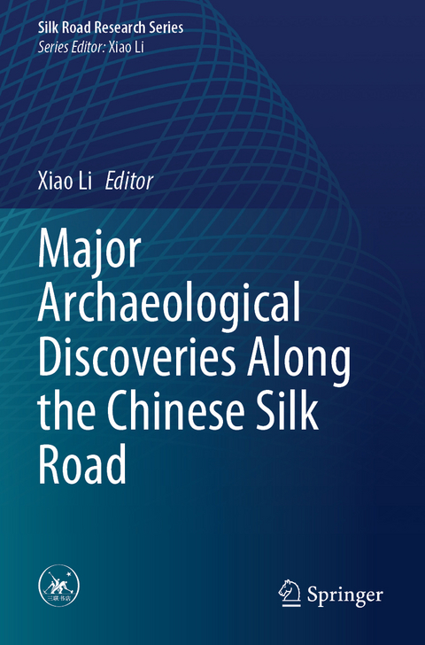 Major Archaeological Discoveries Along the Chinese Silk Road - 