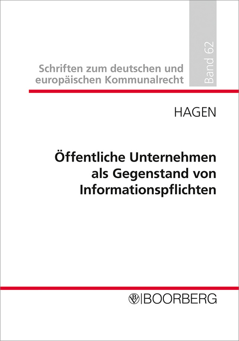 &Ouml;ffentliche Unternehmen als Gegenstand von Informationspflichten - Lisa Hagen
