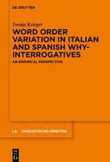 Word order variation in Italian and Spanish why-interrogatives - Svenja Krieger