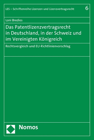 Das Patentlizenzvertragsrecht in Deutschland, in der Schweiz und im Vereinigten Königreich