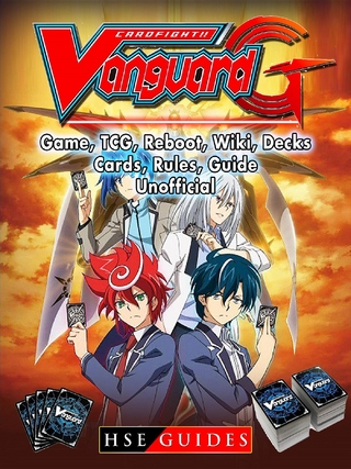 Cardfight Vanguard Card Game, TCG, Reboot, Wiki, Decks, Cards, Rules, Guide Unofficial