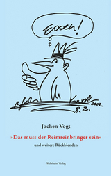 &raquo;Das muss der Reimreinbringer sein&laquo; - Jochen Vogt