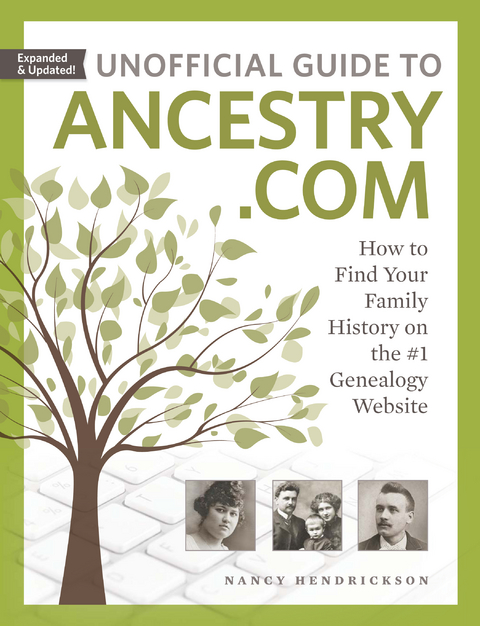 Unofficial Guide to Ancestry.com -  Nancy Hendrickson