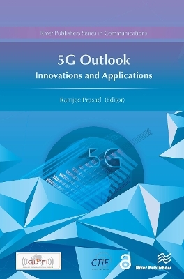 5G Outlook � Innovations and Applications