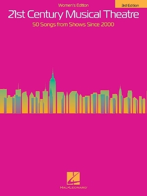 21st Century Musical Theatre -  Hal Leonard Publishing Corporation