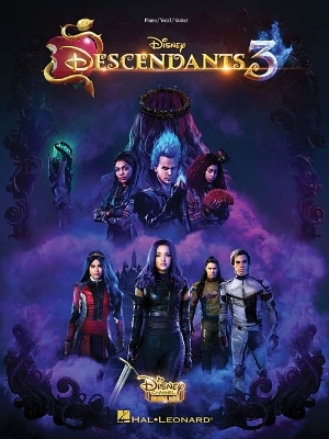 Descendants 3 -  Hal Leonard Publishing Corporation