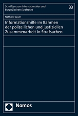 Informationshilfe im Rahmen der polizeilichen und justiziellen Zusammenarbeit in Strafsachen - Nathalie Lauer