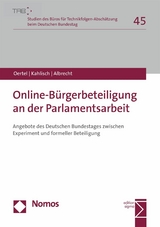Online-B&uuml;rgerbeteiligung an der Parlamentsarbeit - Britta Oertel, Carolin Kahlisch, Steffen Albrecht
