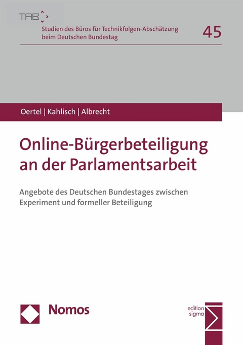 Online-B&uuml;rgerbeteiligung an der Parlamentsarbeit - Britta Oertel, Carolin Kahlisch, Steffen Albrecht
