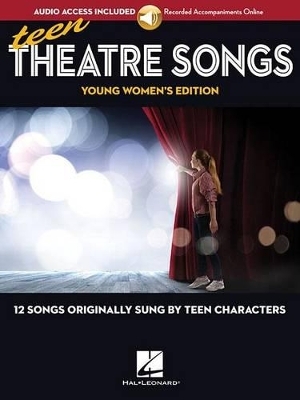 Teen Theatre Songs -  Hal Leonard Publishing Corporation
