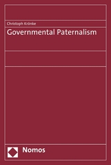 Governmental Paternalism - Christoph Kr&ouml;nke