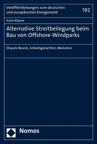 Alternative Streitbeilegung beim Bau von Offshore-Windparks