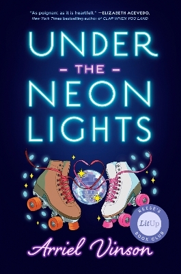 Under the Neon Lights - Arriel Vinson
