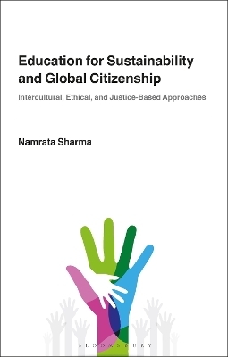 Education for Sustainability and Global Citizenship - Dr Namrata Sharma