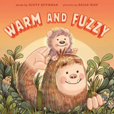 Warm and Fuzzy - Scott Rothman, Brian Won