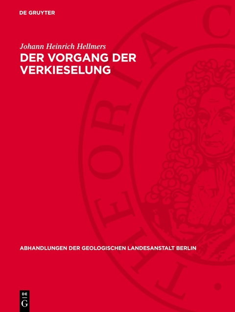 Der Vorgang der Verkieselung - Johann Heinrich Hellmers