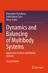 Dynamics and Balancing of Multibody Systems - Chaudhary, Himanshu; Saha, Subir Kumar; Gupta, Vinay