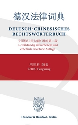 Deutsch-Chinesisches Rechtswörterbuch - Zhou, Hengxiang