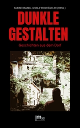 Dunkle Gestalten - 