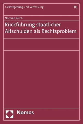 Rückführung staatlicher Altschulden als Rechtsproblem