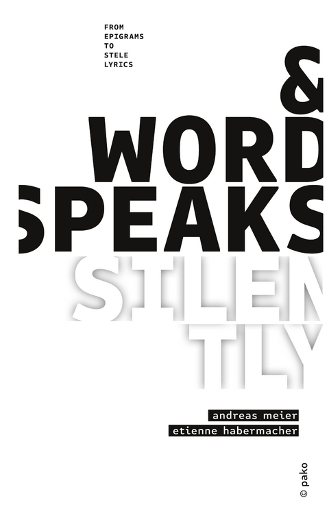 &word_speaks_silently - Andreas Meier, Etienne Habermacher