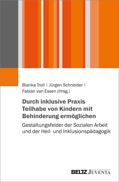 Durch inklusive Praxis Teilhabe von Kindern mit Behinderung erm&ouml;glichen - 