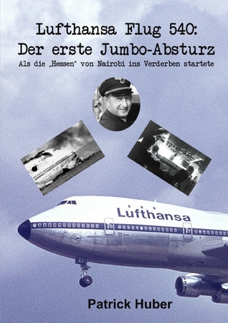 Lufthansa Flug 540: Der erste Jumbo-Absturz