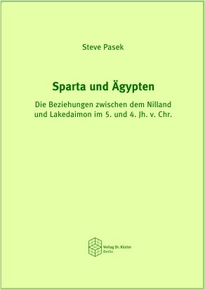 Sparta und &Auml;gypten - Steve Pasek