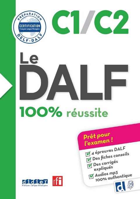 Le DALF 100% réussite C1/C2 + didierfle.app - Lucile Chapiro, Dorothée Dupleix