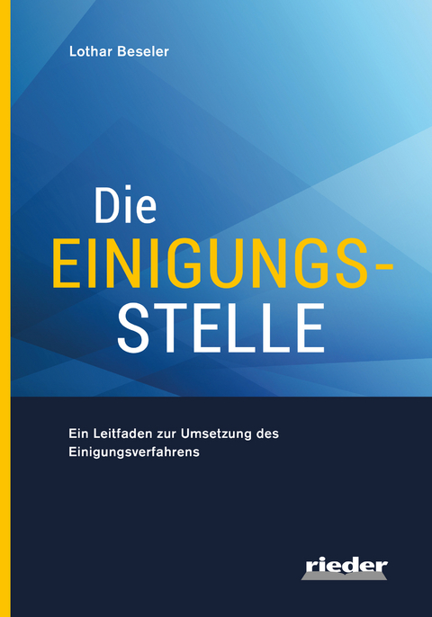 Die Einigungsstelle - Lothar Beseler