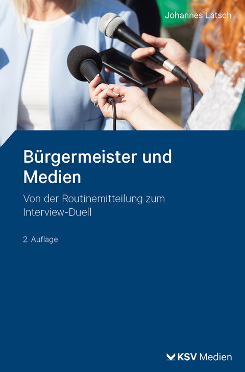 B&uuml;rgermeister und Medien - Johannes Latsch
