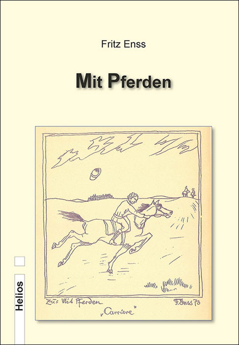 Mit Pferden - Fritz Enss
