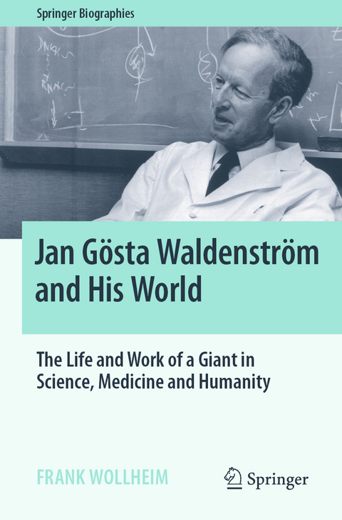 Jan G&ouml;sta Waldenstr&ouml;m and His World - Frank Wollheim