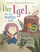 Der Igel, der das Wetter malte - The Hedgehog, Who Painted the Weather - Ingo Blum