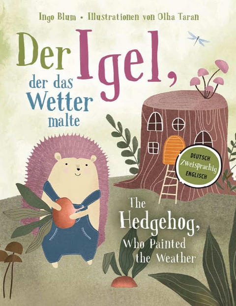 Der Igel, der das Wetter malte - The Hedgehog, Who Painted the Weather - Ingo Blum