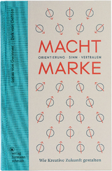 Macht Marke - Lucas von Gwinner, Dirk von Gehlen