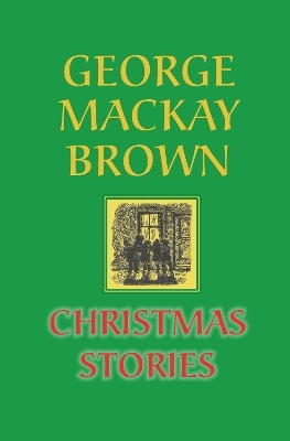 Christmas Stories - George MacKay Brown