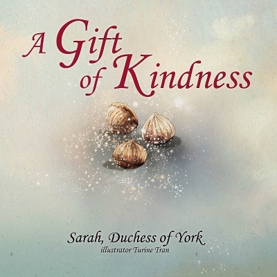 Gift of Kindness - Laura Muirhead