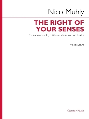 The Right of Your Senses (vocal score)