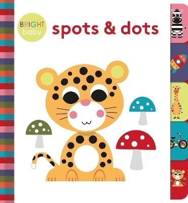 Bright Baby Tabs - Spots and dots - Rebecca Weerasekera