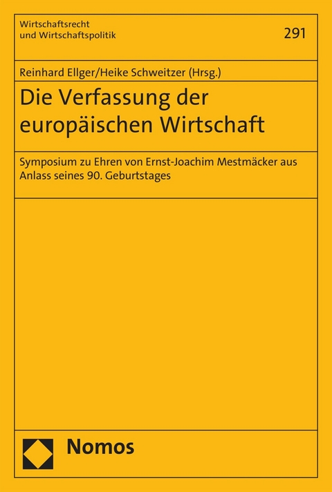 Die Verfassung der europ&auml;ischen Wirtschaft - 