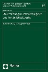 St&ouml;rerhaftung im Immaterialg&uuml;ter- und Pers&ouml;nlichkeitsrecht - S&ouml;ren Wollin