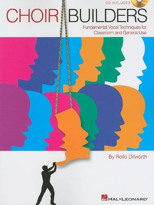 Choir Builders - Rollo Dilworth